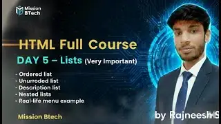 HTML Lists Tutorial | Day 5 | Ordered, Unordered & Nested Lists | Mission BTech
