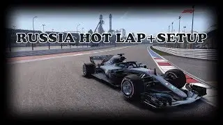f1 2018 Russia Hot Lap + Setup