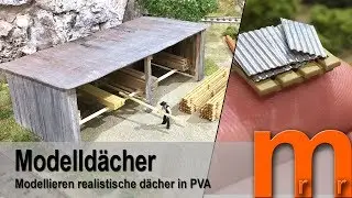 Modelld&auml;cher in PVA-kleber - Modellbau Modelleisenbahn