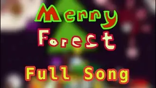 Merry Forest - The Last Full Song of 2025... (ft. 4 fantastical people)