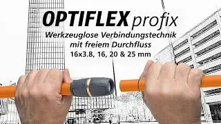 Optiflex-Profix - schnell einfach und sicher