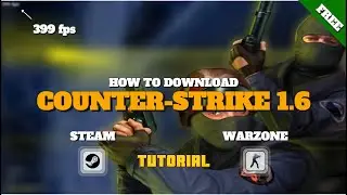 How to download Counter-Strike 1.6 for FREE | FPS BOOST | Steam & Non-Steam - Tutorial
