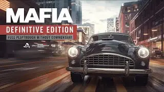 Mafia Definitive Edition. Часть 1