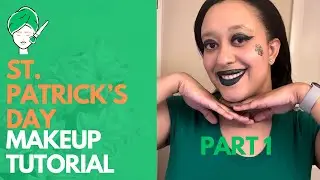 St. Patrick&rsquo;s Day Makeup Tutorial Part 1
