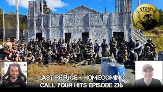 Operation Last Refuge Homecoming - After Action Review - Call Your Hits #236