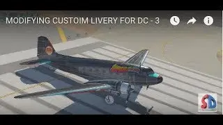MODIFYING CUSTOIM LIVERY FOR DC - 3 (EXPERIMENT)