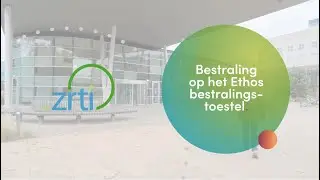 Bestraling op het Ethos bestralingstoestel