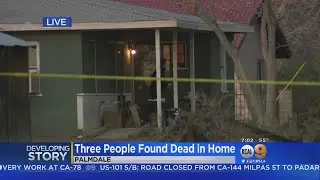 3 Found Dead In Shocking Discovery In Quiet Residential Area In Palmdale