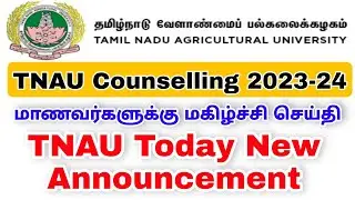 TNAU Counselling 2023-Students Important Update👍