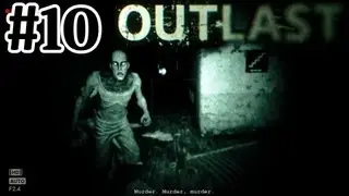 Outlast Walkthrough Part 10 - Woman's Ward - Let's Play - PC Gameplay 1080P