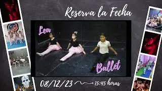 iniciando este canal a pocos d&iacute;as de nuestro primer evento como lea ballet 🩰