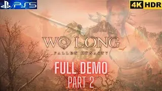 PS5 WO LONG: Fallen Dynasty FINAL DEMO PART 2 Full Walkthrough