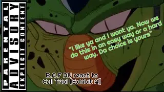 The B.A.F AU React To The Trial of Cell [Exhibit A] (my apologies I was lazy 🙏) [◇LUNEXITY-!◇]