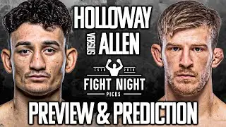 UFC Kansas City: Макс Холлоуэй против Арнольда Аллена. Превью и прогноз