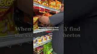 When you finally find the xxtra hot hot cheetos 🤣😂