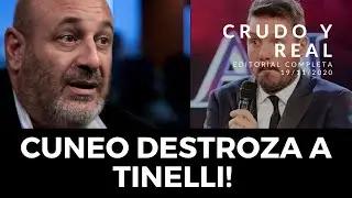 CRUDO Y REAL: EDITORIAL COMPLETA - C&Uacute;NEO DESTROZA A TINELLI - 19/11/2020