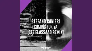 Coming For YA (Cee ElAssaad Reprise Mix)