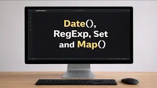 Javascript Data Types: Date, RegExp, Set and Map
