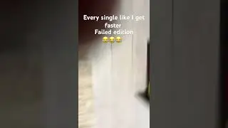 Every single like I get faster failed edition￼#funny #trend #memes #subscribe #fyp #shorts #cool#hi