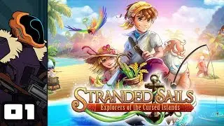 Let's Play Stranded Sails - Explorers of the Cursed Islands - PC Gameplay Part 1 - I'm On A Boat!