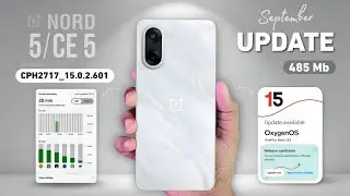 OnePlus Nord CE 5 September Update! Camera, Private Safe & More 15.0.2.601