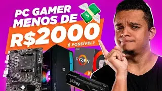 PC GAMER de 2 MIL REAIS! &Eacute; Poss&iacute;vel?!