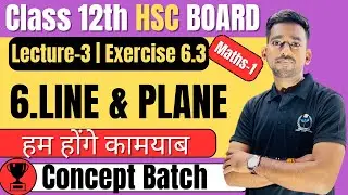 (L-3) (Exercise 6.3) Chapter 6 Line and Plane Class 12th Maths-1 #newindianera #conceptbatch