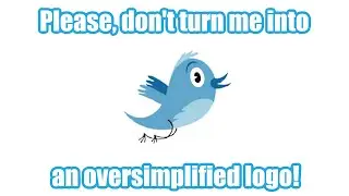 Please, don't turn me into an oversimplified logo