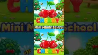 C for Cherry 🍒 | ABC Fruits Learning for Kids | Mini Minds School #minimindsschool #preschoollearnin