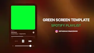 GREEN SCREEN TEMPLATE SPOTIFY SONG