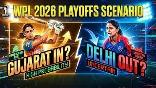 WPL 2026 Playoffs Scenario, Delhi in Danger, Gujarat Almost Qualified, Full Scenario Explained
