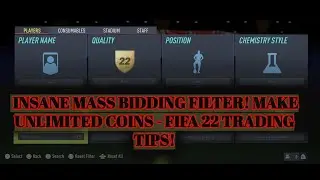 FIFA 22 TRADING TIPS - INSANE MASS BIDDING FILTER! MAKE UNLIMITED COINS - FIFA 22 TRADING TIPS!