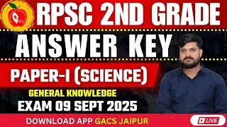 RPSC 2nd Grade Answer Key 2025 | Group C GK Paper | Exam 9 September 2025 | Detailed Solution
