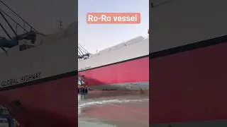 ⚓ Ro-Ro vessel (Global Highway) 🛳️ #explore