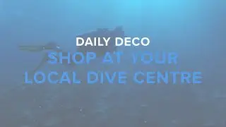Your Local Dive Centres Need You | Daily Deco