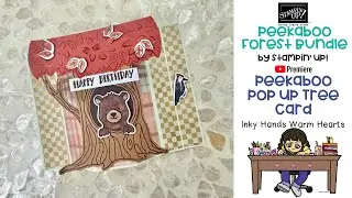 🍂 How to Make My Peekaboo Pop Up Tree Card - Peekaboo Forest - Stampin' Up! - Inky Hands Warm Hearts