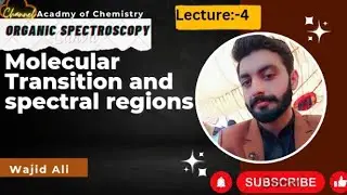 molecular transitions and spectral regions/ bsc./ Bs chemistry/ organic spectroscopy