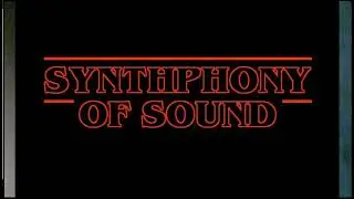 Stranger Things Theme, Cover by Synthphony of Sound