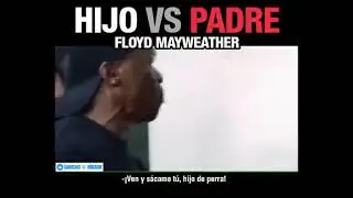 Floyd mayweather y Floyd mayweather sr. relaci&oacute;n de padre e hijo
