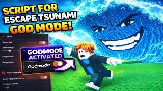 🪽GOD MODE | 🌊NO TSUNAMI | ESCAPE TSUNAMI FOR BRAINROTS SCRIPT