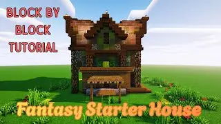 Minecraft Fantasy Starter House | Block by Block Tutorial
