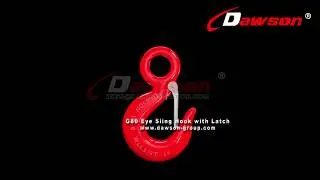 HOW TO USE DAWSON G80 EYE SLING HOOK WITH LATCH FOR CHAIN SLINGS & WIRE ROPE LIFTING SLINGS