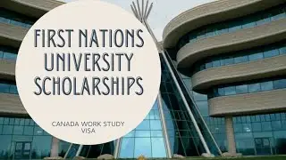 First Nations University Canada | Admissions & Scholarships In 2022