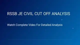RSSB JE CIVIL CUT OFF ANALYSIS | RSMSSB JE CIVIL CUT OFF ANALYSIS #rssb #rssbje