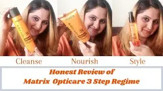 Honest Review of Matrix Opticare!  3 step regime - Cleanse, Nourish & Protect.