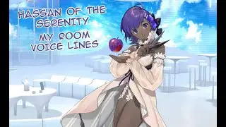 【FGO】 Hassan of the Serenity My Room Voice Lines 2021 ver. (ENG)