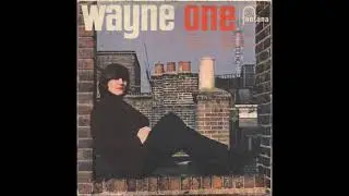 Wayne Fontana.  Please stop the wedding