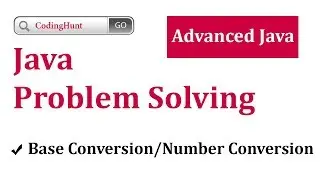 Java problem solving | Base Conversion/Number Conversion