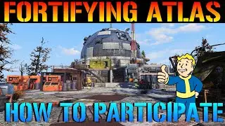 Fallout76: Wastelanders | Fortifying ATLAS Community EVENT Guide!!! (How To Participate & Rewards)