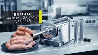 Make the Perfect Sausage with the Buffalo Manual Sausage Stuffer (G789)